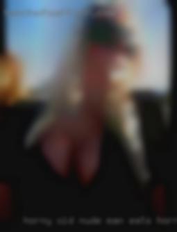 Horny old nude man eats horny ol woman in Mcallen.